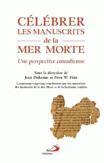 Célébrer les manuscrits de la mer Morte - une perspective canadienne