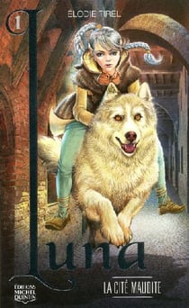 Luna Tome 1 : la cité maudite