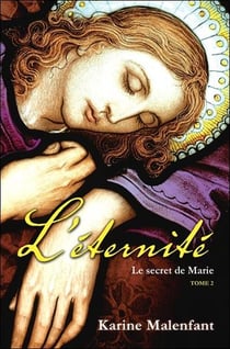 L'éternité t.2- le secret de marie