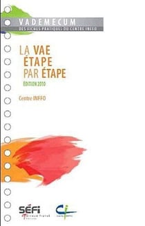 Vademecum : la VAE, étape par étape (édition 2010)