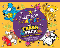 J'apprends à lire : allez hop on dessine ! the trash pack