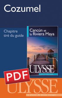 Cozumel - cahpitre tiré du guide ulysse, cancún et riviera maya