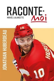 Raconte-moi Jonathan Huberdeau