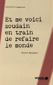 Et me voici soudain en train de refaire le monde