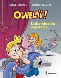 Oupelai v 01 l'abominable spectacle
