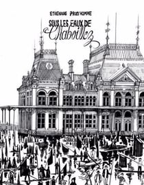 Sous les eaux de Chaboillez