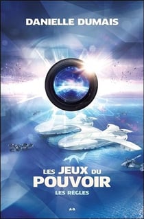 Les jeux du pouvoir t.1 - les règles