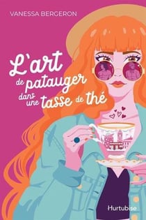 L'art de patauger dans une tasse de thé