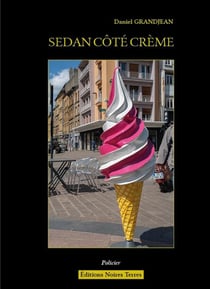 Sedan, côté crème
