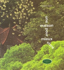 Maison pour mieux vivre