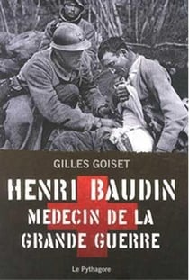 Henri baudin medecin de la grande guerre