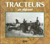 Les tracteurs de chez nous