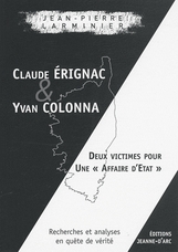 Claude Erignac et Yvan Colonna - deux victimes pour une "affaire d'Etat"