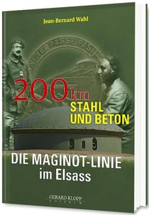 200 km stahl und beton - die maginot-linie im elsass