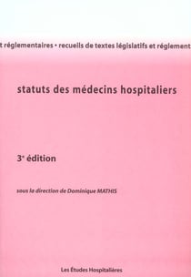 Statuts des medecins hospitaliers 3e ed