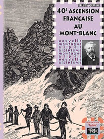 40e ascension française au Mont-Blanc