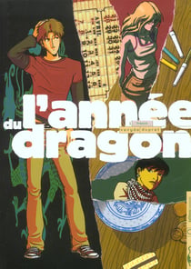 L'année du dragon t.1 - Franck