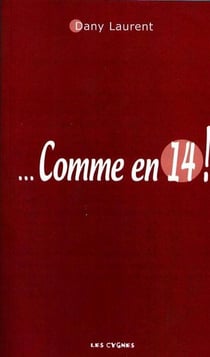 COMME EN 14 !