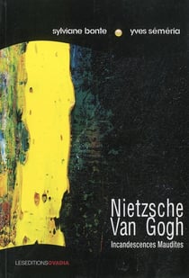 Nietzsche-van gogh, incandescences maudites