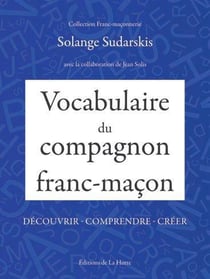 VOCABULAIRE DU COMPAGNON FRANC-MACON