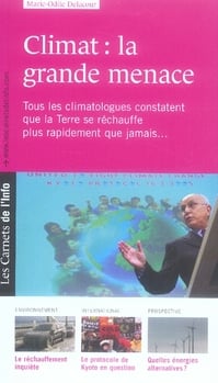Les carnets de l'info t.1 - climat : la grande menace