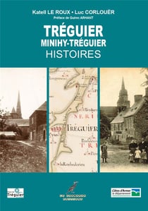 Treguier et minihy histoires - le tregor naguere