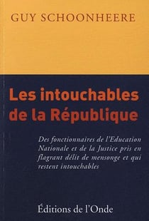Les intouchables de la republique