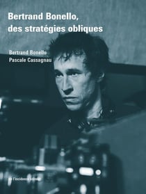 Bertrand Bonello, des stratégies obliques