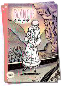 Contes alpins : Blanche de la Yaute