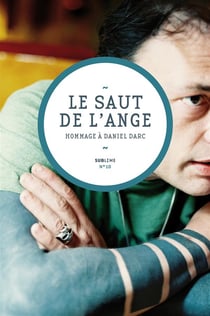 Le saut de l'ange - hommage à Daniel Darc