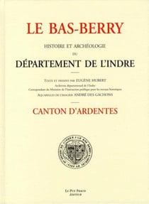 Le bas berry, canton d'ardentes