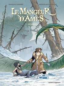 Le mangeur d'âmes Tome 1 - le gardien
