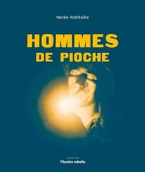 Hommes de pioche (2e édition)