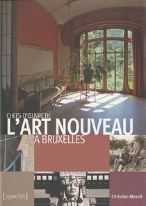 Chefs d'oeuvre de l'art nouveau à Bruxelles