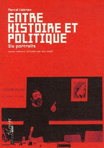 Entre Histoire et Politique : Dix portraits