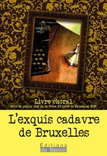 L'exquis cadavre de Bruxelles