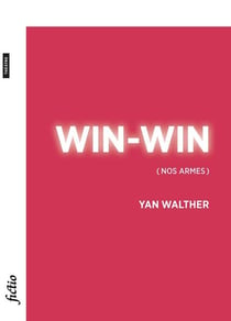 Win-Win : (Nos armes)