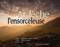 Ardèche l'ensorceleuse