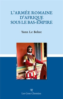 L'armée romaine d'afrique sous le bas-empire