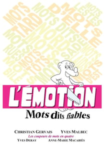 L'Emotion - Tome 1 : Mots dits fiables