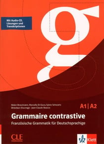 Grammaire contrastive - allemand - A1/A2 (édition 2017)