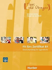 Fit furs zertifikat b1, deutschprufung fur jugendliche lehrbuch mit  mp3-download (hortexte)