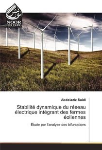 Stabilite dynamique du reseau electrique integrant des fermes eoliennes