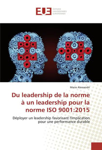 Du leadership de la norme a un leadership pour la norme iso 9001:2015