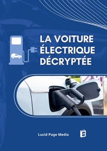 La Voiture Électrique Décryptée
