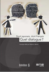 Droit japonais, droit français - quel dialogue ?