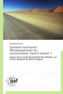 Système territorial : développement ou conservation, faut-il choisir ?