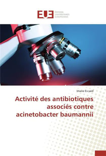 Activite des antibiotiques associes contre acinetobacter baumannii