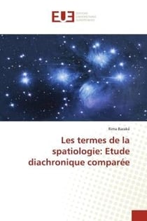 Les termes de la spatiologie: Etude diachronique comparée