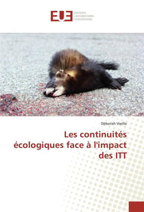 Les continuites ecologiques face a l'impact des itt